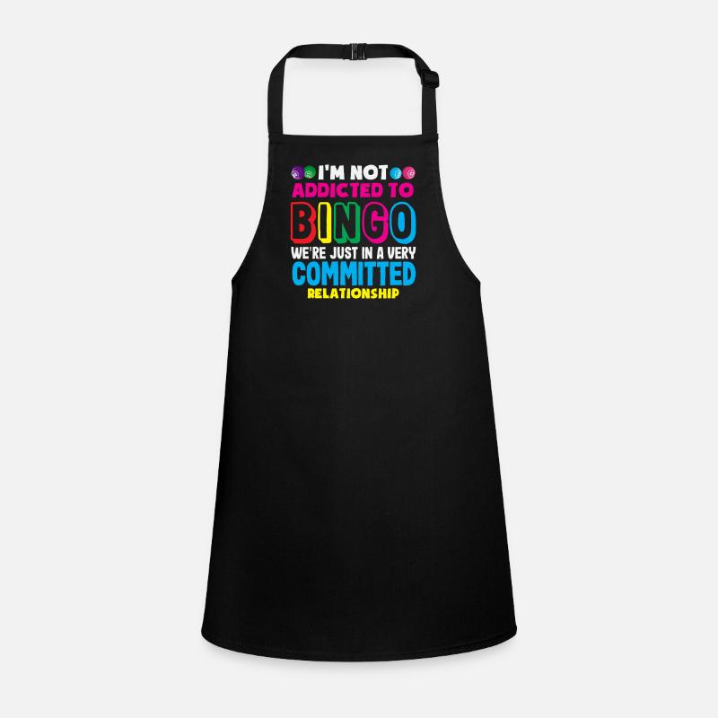 Bingo players not addicted only dedicated Children's Apron