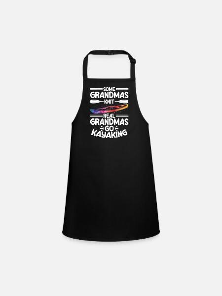 Some grandmas knit real grandmas go kayaking - Children's Apron - black - Front