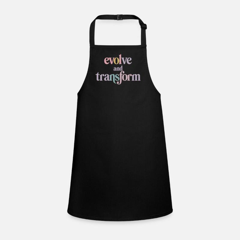 Evolve And Transform Inspirierende Tablier Enfant