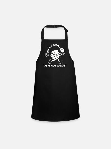 Life's a paddle we are here to play pickleball - Children's Apron - black - Front