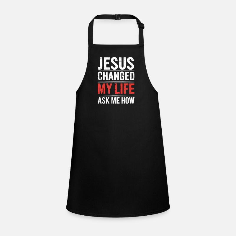 Jésus a changé ma vie ! Chrétien Tablier Enfant