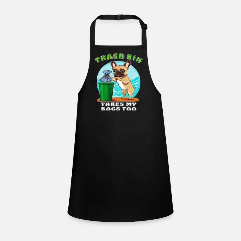 HUND TRASH BIN TAKES MY BAGS TOO Children's Apron