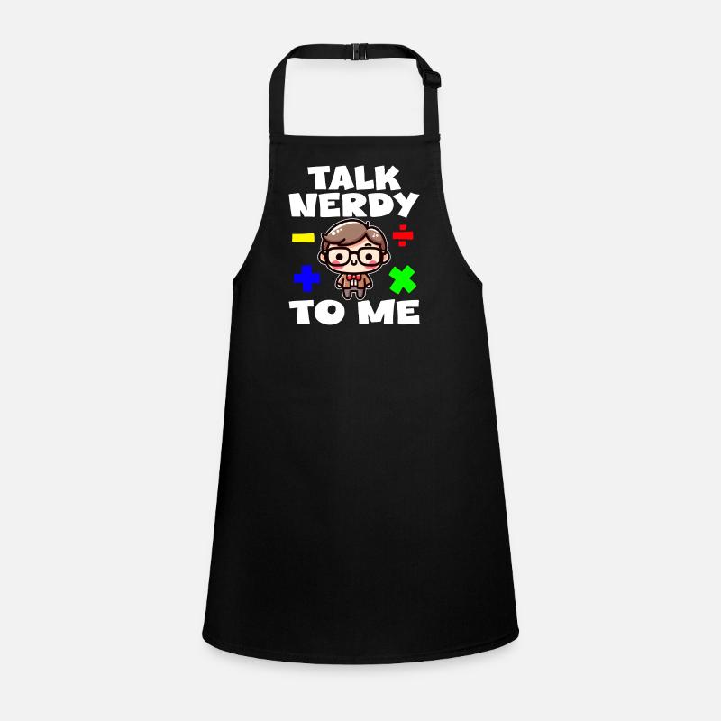 TALK NERDY TO ME - TEACHET GIFT Tablier Enfant