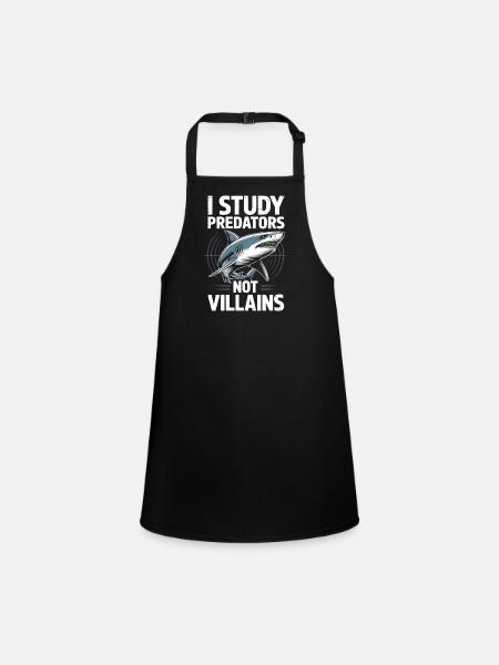 I study predators, not villains - - Children's Apron - black - Front