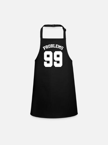 99 Problems Funny Matching Couples - Children's Apron - black - Front