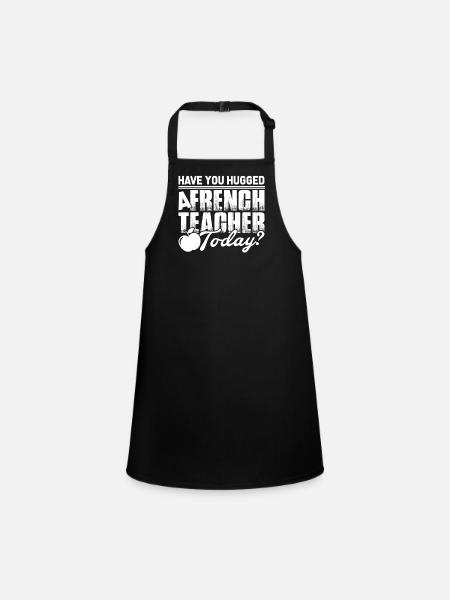 French Teacher Hugged A French Teacher - Children's Apron - black - Front