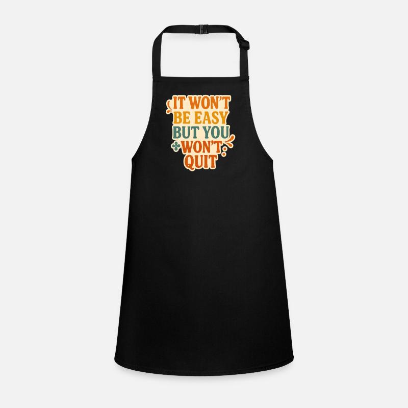 Persistent Motivation Typography Design Children's Apron