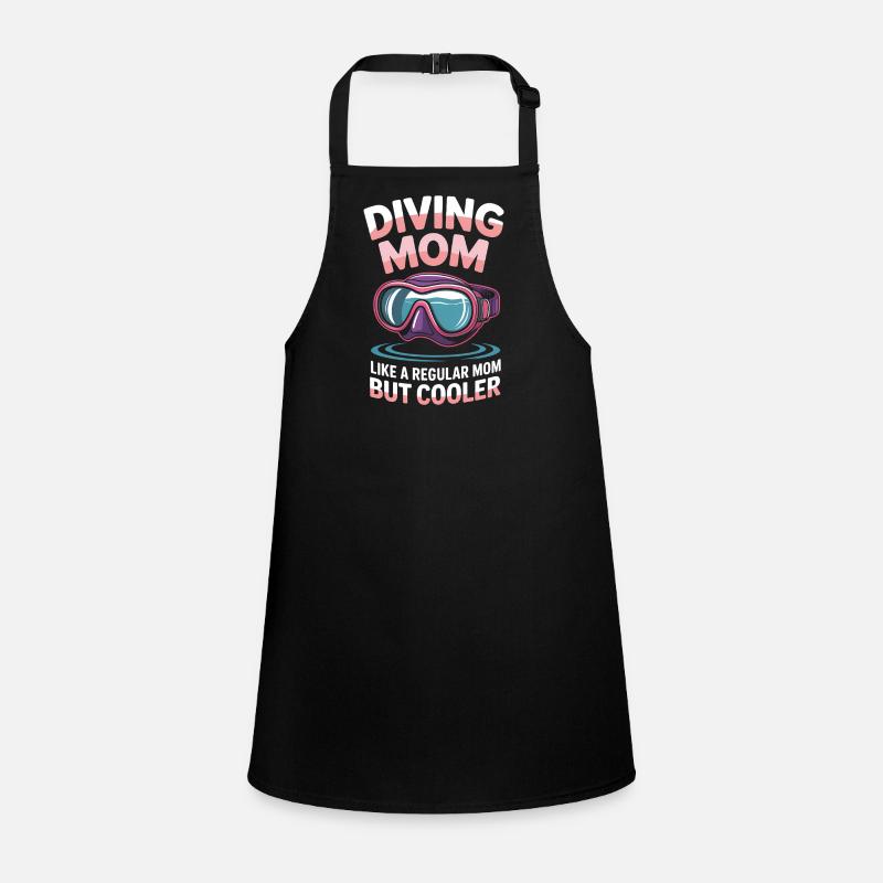Diving Saying Mom Funny Diving Gift Children's Apron