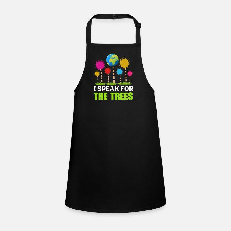 I Speak for the Trees – Environmental Statement Shirt Children's Apron