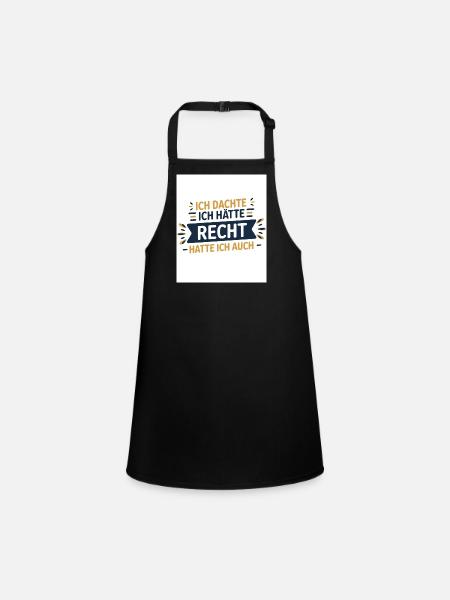 Ich dachte, ich hätte Recht – Hatte ich auch! - Schürze für Kinder - Schwarz - Vorne