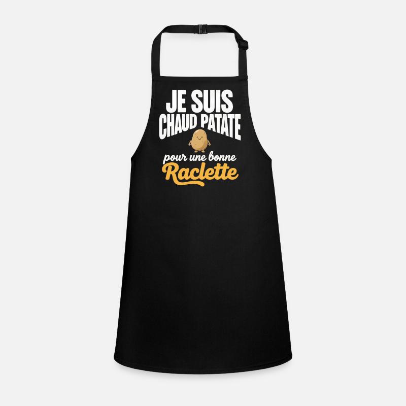 Chaud Patate pour Raclette Expression Humour Tablier Enfant