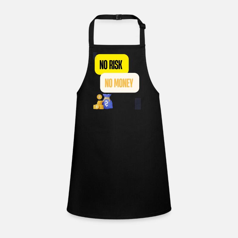 Pas de Risque Pas d Argent Tablier Enfant