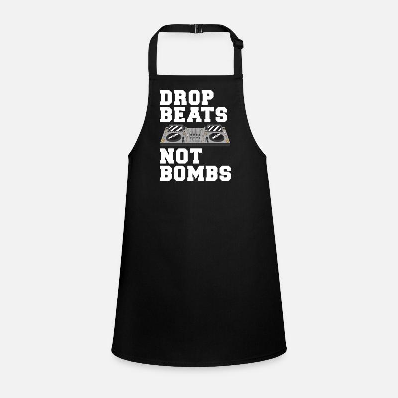Drop Beats Not Bombs DJ Motto Schürze für Kinder