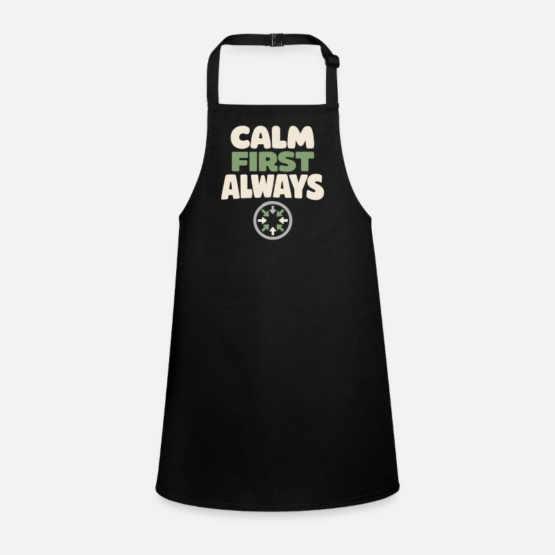 Calmness beats panic, lifestyle, Children's Apron
