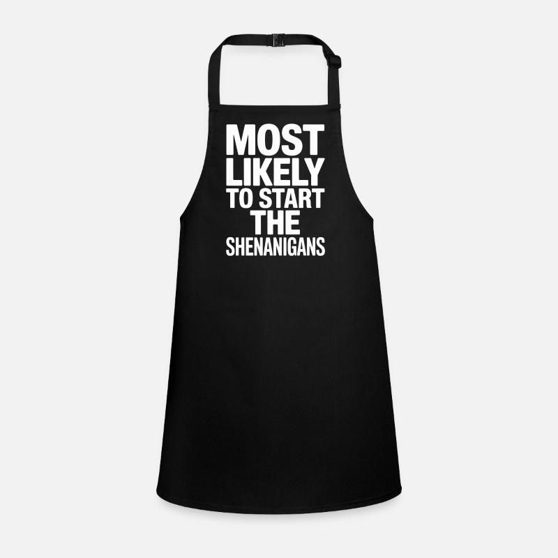 Am ehesten wird er mit den Streichen anfangen Schürze für Kinder