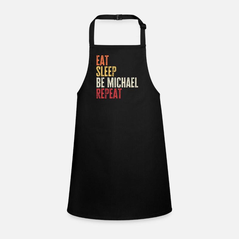 Eat Sleep Be Michael Repeat Retro Name Children's Apron