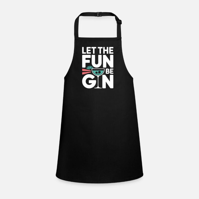 Gin Let The Fun Be Gin & Tonic Liebhaber Party Gin Schürze für Kinder