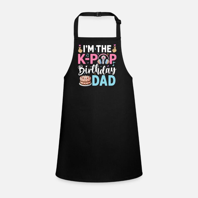I'm The K-Pop Birthday Dad Children's Apron