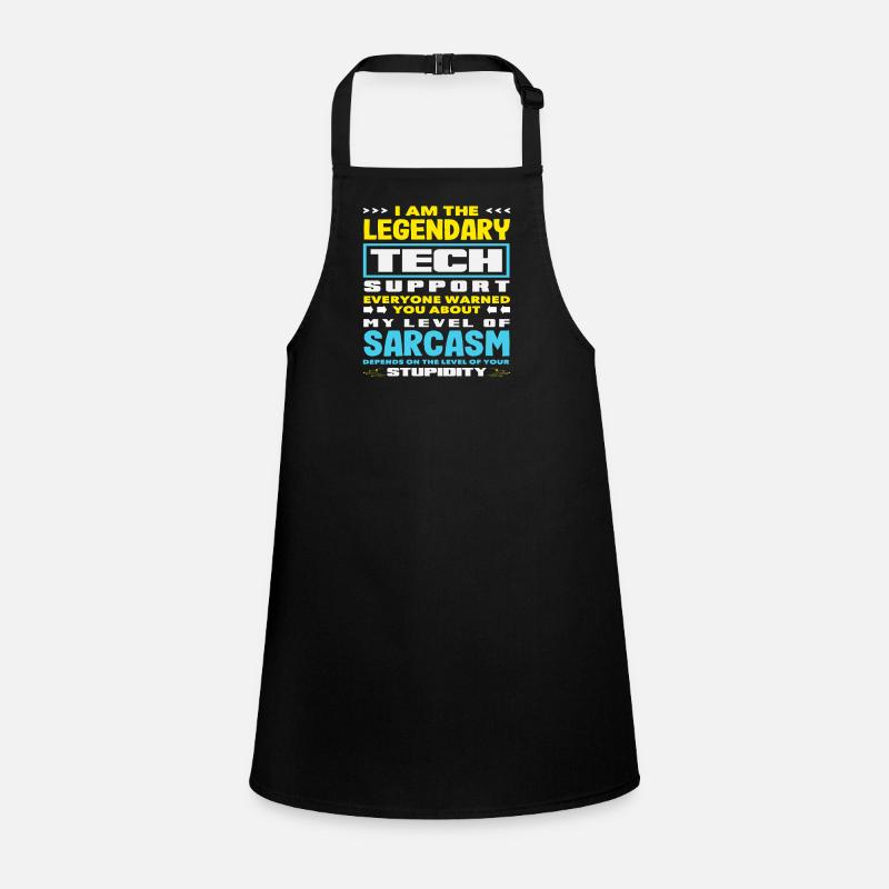 Legendary Tech Support Sarcasm IT Admin Children's Apron