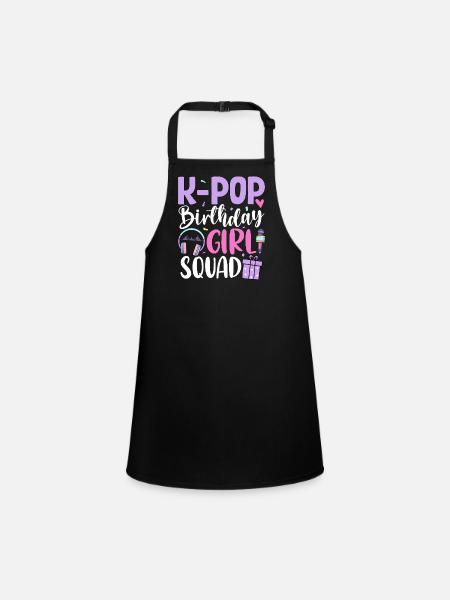K Pop Birthday Girl Squad - Children's Apron - black - Front