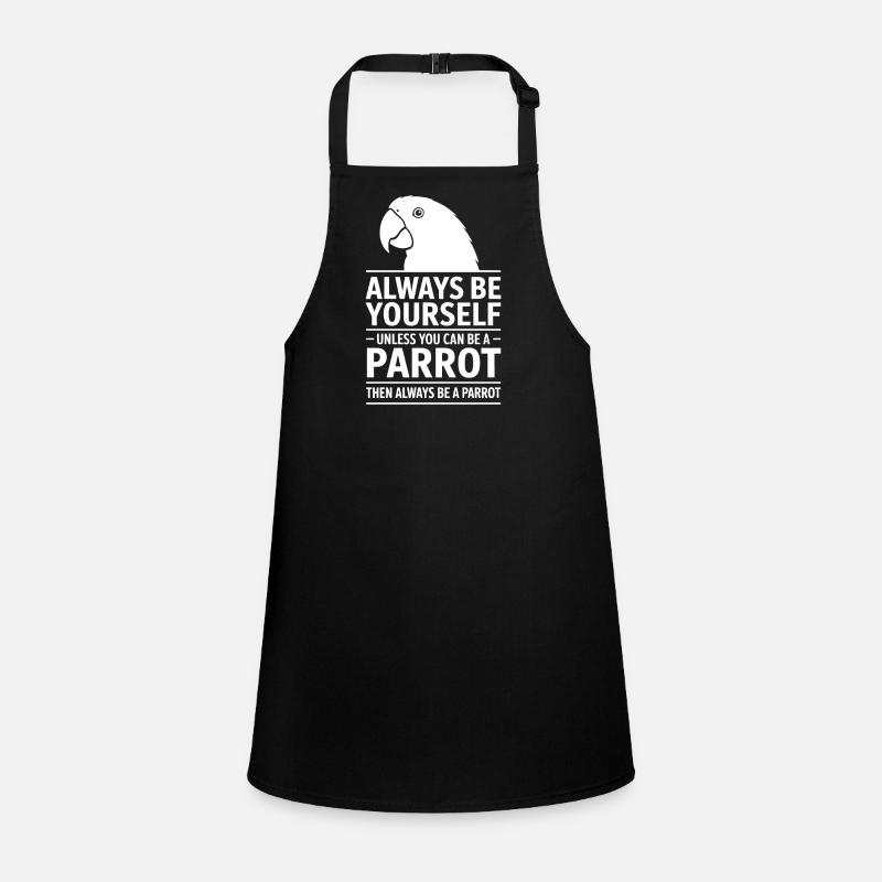 Parrot Sayings Parrot Funny Parrot Gift Children's Apron