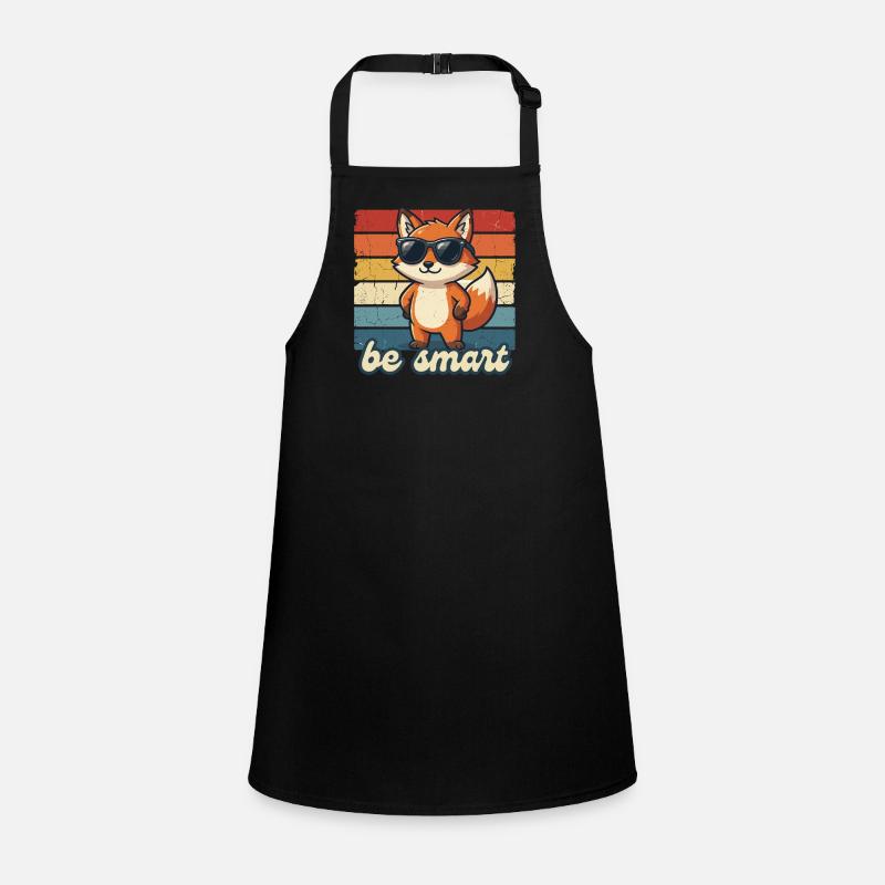 Lustiger Fuchs Be Smart Shirt Geschenk Idee Schürze für Kinder