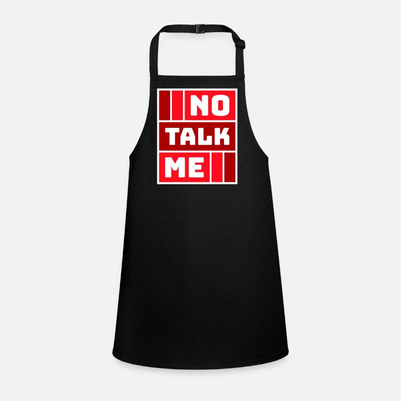 No Talk Me Funny Antisocial Introvert Saying Children's Apron