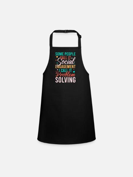 Social Worker Quote Problem Solving Social Work - Children's Apron - black - Front
