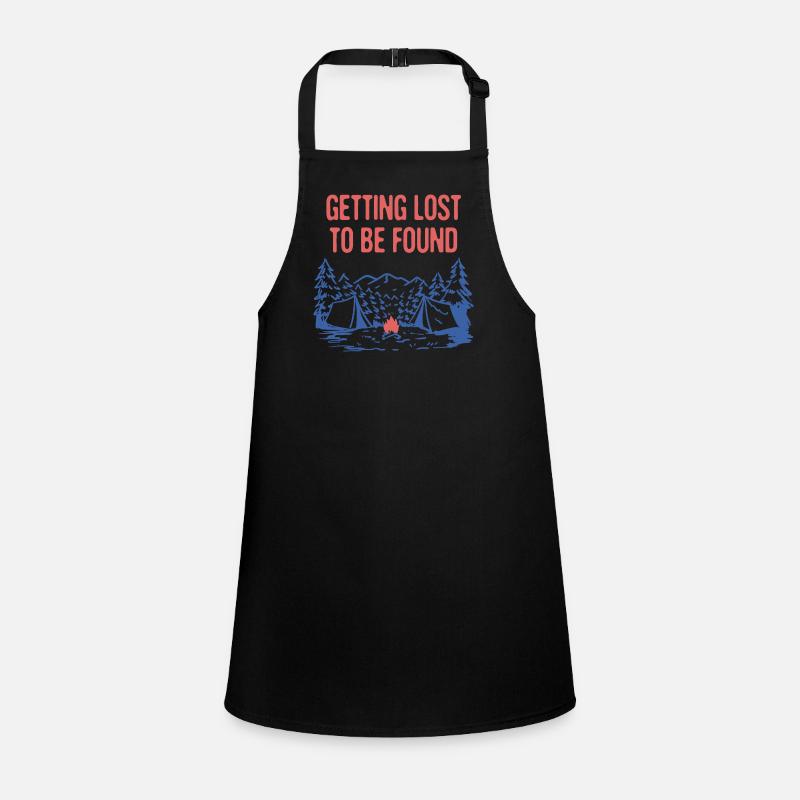 Getting Lost to Be Found Camping Sayings Camper Children's Apron