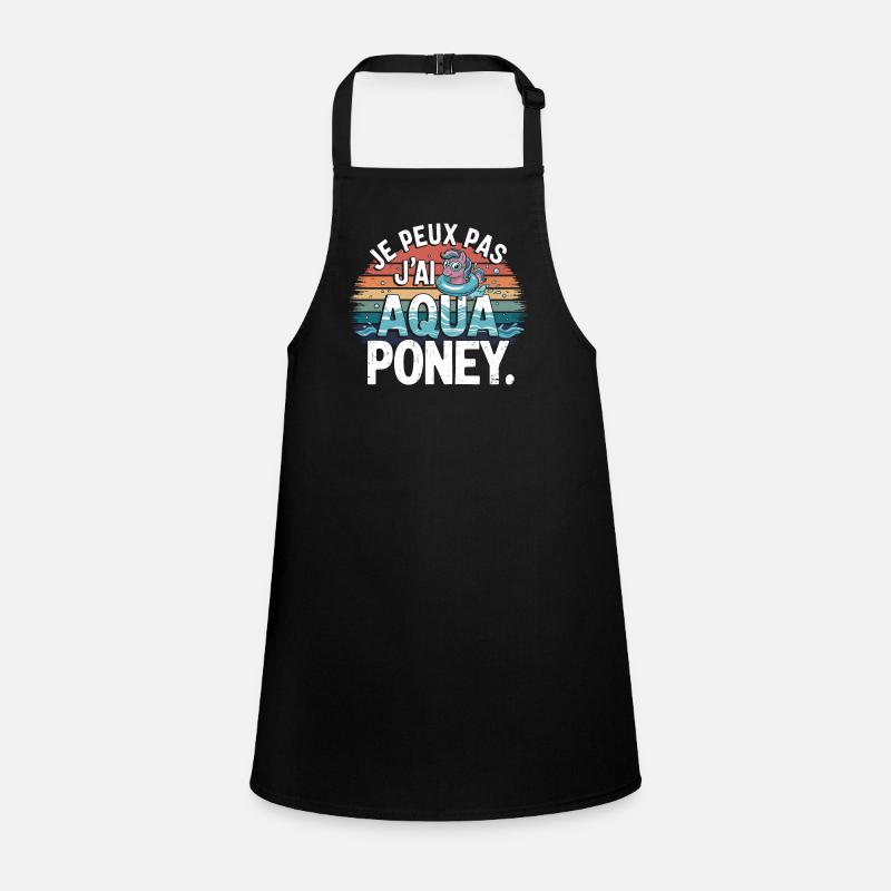 I can't I have Aqua Pony Children's Apron