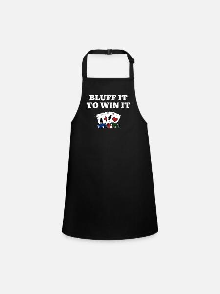 Bluff It to Win It Gambler Drôle De jeu Humour - Tablier Enfant - noir - Devant