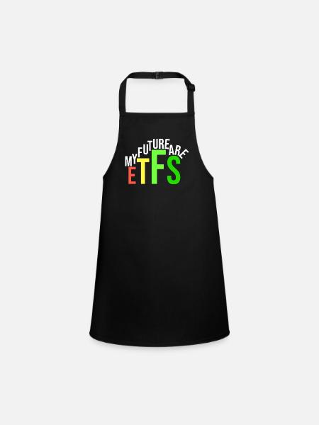 meine Zukunft sind ETFs - Schürze für Kinder - Schwarz - Vorne