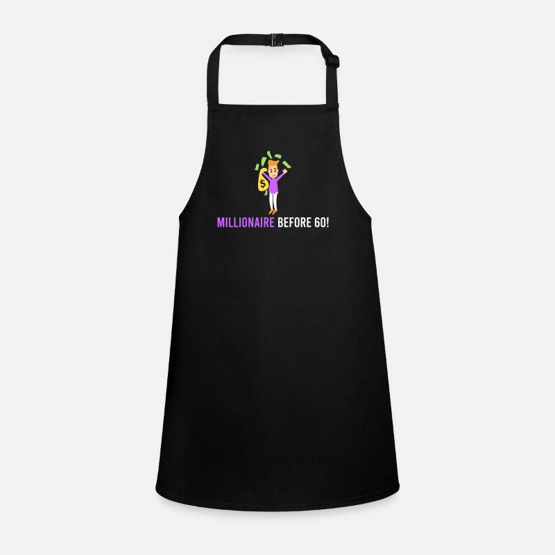 Millionaire before 60! Children's Apron