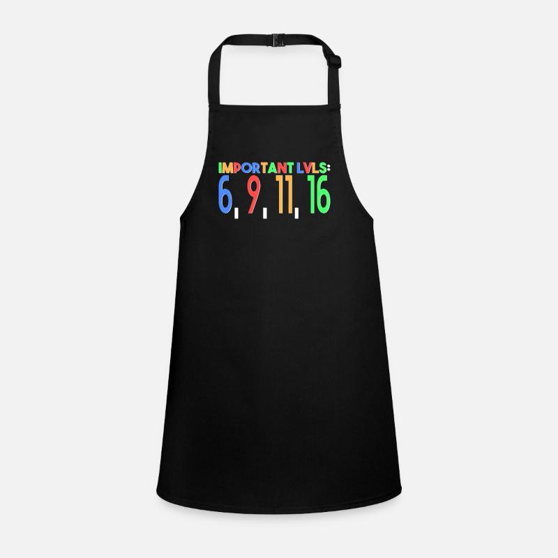 important levels: 6, 9, 11, 16 Children's Apron