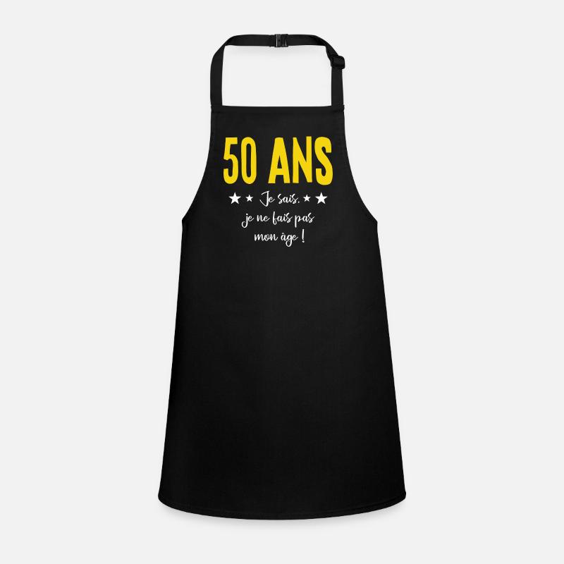 50 ANS Je sais, je ne fais pas mon âge (humour HF) Tablier Enfant