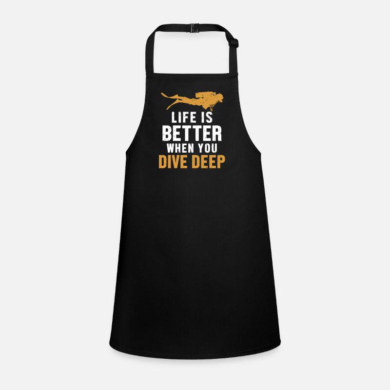 Life Is Better When You Dive Deep Goggles Children's Apron