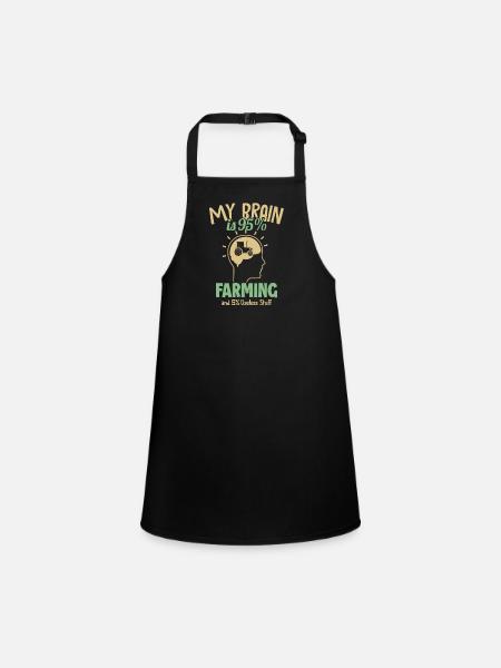 My Brain is 95% Farming Farmer Agriculture - Children's Apron - black - Front