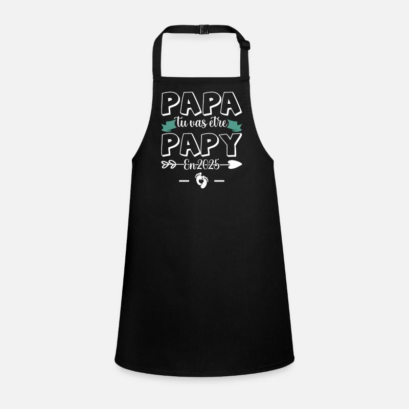 Futur Grand Père Papa Tu Vas Être Papy 2025 Tablier Enfant