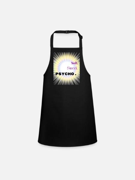 Soft Sweet Psycho Shirt – Y2K Baddie Aesthetic - Children's Apron - black - Front