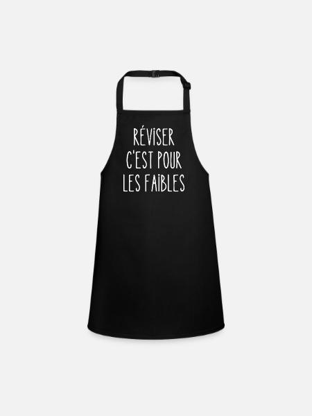réviser c'est pour les faibles - Tablier Enfant - noir - Devant