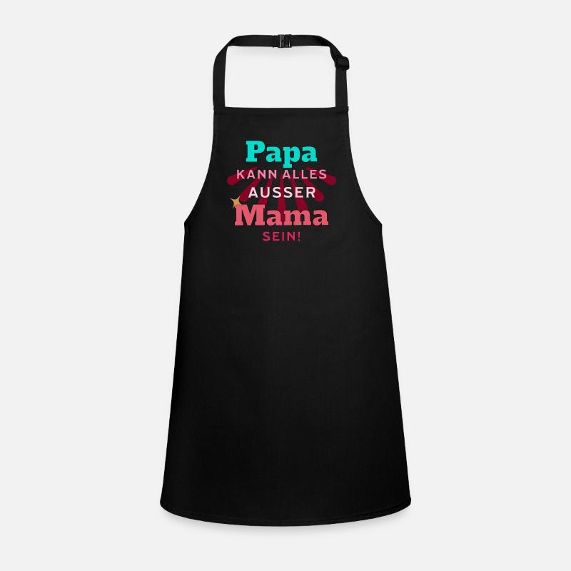 Papa kann alles ausser Mama sein Mutter Vater Schürze für Kinder
