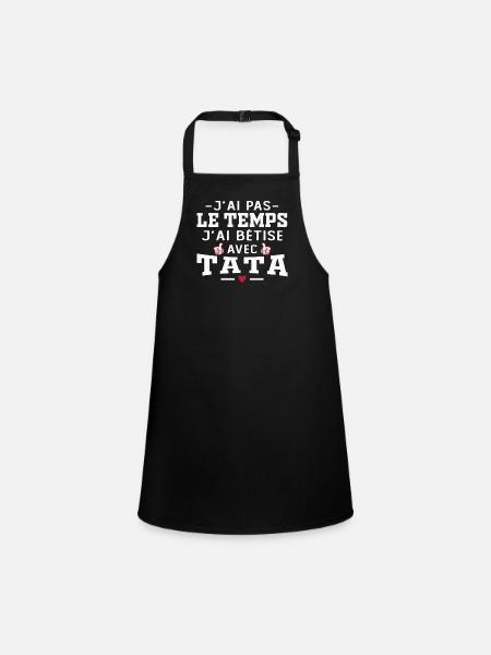 I don't have time I messed up with auntie - Children's Apron - black - Front