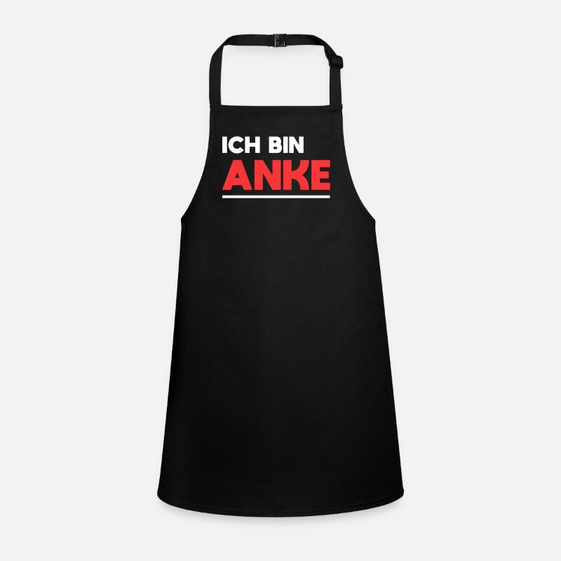 Anke Name Spruch für stolze Ankes Schürze für Kinder