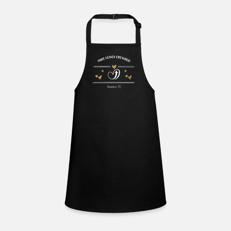 Christian Design Make heaven crowded Children's Apron