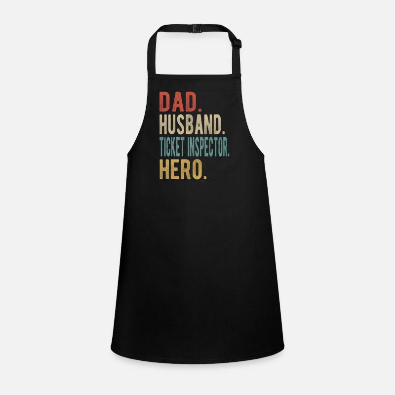 Ticket Inspector Dad Husband Hero Children's Apron