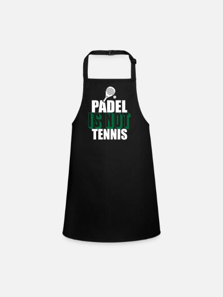 Padel_Is_Not_Tennis - Children's Apron - black - Front