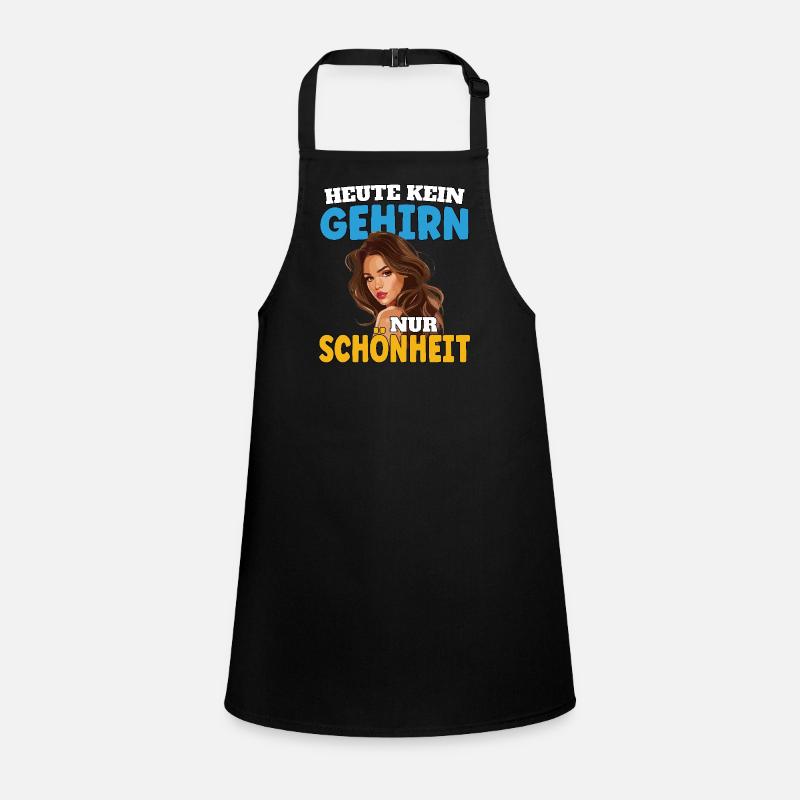 Today no brain, only beauty Children's Apron