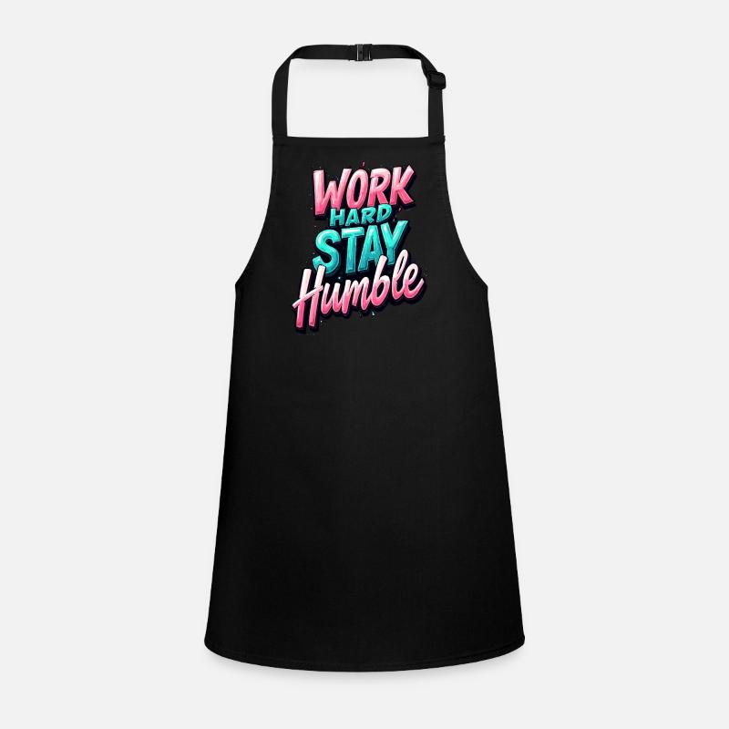 Work Hard Stay Humble Children's Apron