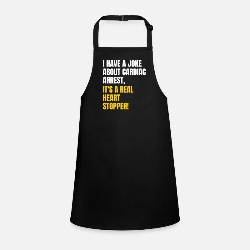 Cardiac arrest joke Children's Apron