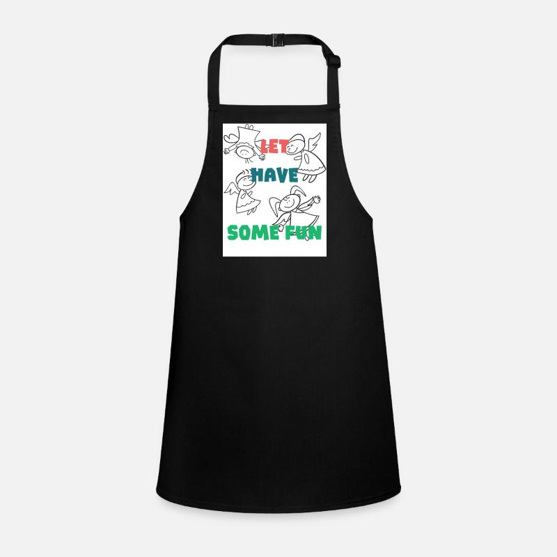 Let have some fun. Children's Apron